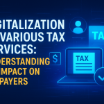 Digitalization of Various Tax Services: Understanding Its Impact on Taxpayers